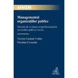 Managementul organizatiilor publice - Tincuta Gudana Vrabie, Nicoleta Cristache, editura C.h. Beck