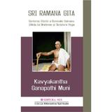 Sri Ramana Gita - Kavyakantha Ganapathi Muni, editura Mix