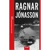 Insula - Ragnar Jonasson, editura Crime Scene Press