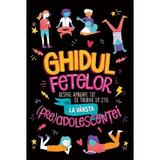 Ghidul fetelor despre aproape tot ce trebuie sa stie la varsta (pre)adolescentei - Sharie Coombes, editura Prut