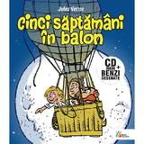 Cinci saptamani in balon + CD - Jules Verne, editura Casa Radio