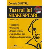 Teatrul lui Shakespeare - Corneliu Dumitriu, Editura Didactica Si Pedagogica