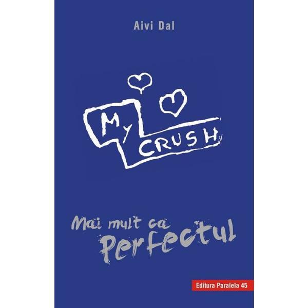Mai mult ca perfectul - Aivi Dal, editura Paralela 45