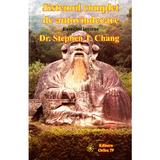 Sistemul complet de autovindecare - Stephen T. Chang, editura Orfeu