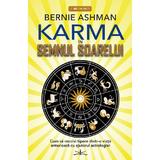 Karma in semnul soarelui - Bernie Ashman, editura Prestige