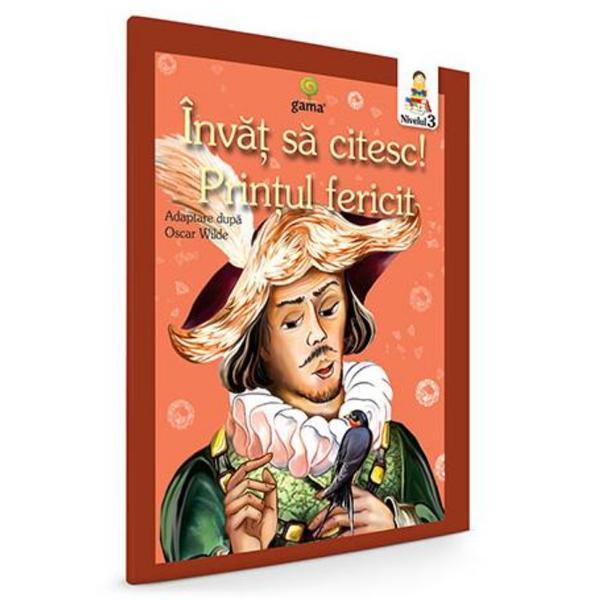 Invat sa citesc! printul fericit. adaptare dupa oscar wilde, editura gama