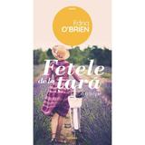 Fetele De La Tara - Edna O Brien, editura Nemira