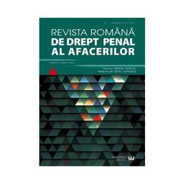 Revista Romana De Drept Penal Al Afacerilor Nr.1 Ianuarie - Iunie 2018, editura Universul Juridic
