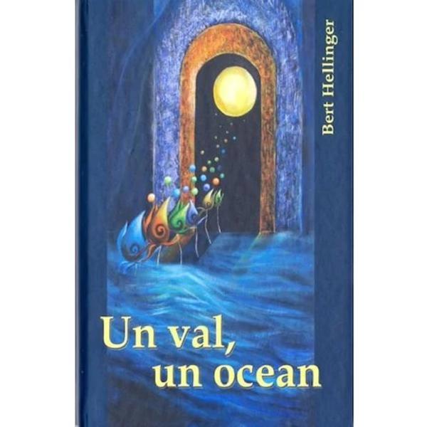Un Val, Un Ocean - Bert Hellinger