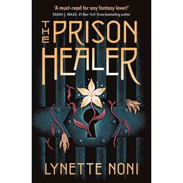 The Prison Healer. The Prison Healer #1 - Lynette Noni, editura Hodder & Stoughton