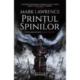 Printul Spinilor (Seria Imperiul faramitat, partea I) Mark Lawrence - editura Nemira