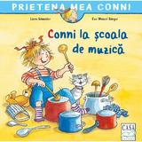 Conni la scoala de muzica - Liane Schneider, editura Casa