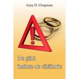 De știut înainte de căsătorie Gary D Chapman editura Casa Cartii