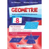 Geometrie - Clasa 8 - Ion Patrascu, Nicolae Ivaschescu, editura Carminis