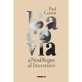 Bacovia si noul regim al literaturii - Paul Cernat, editura Eikon