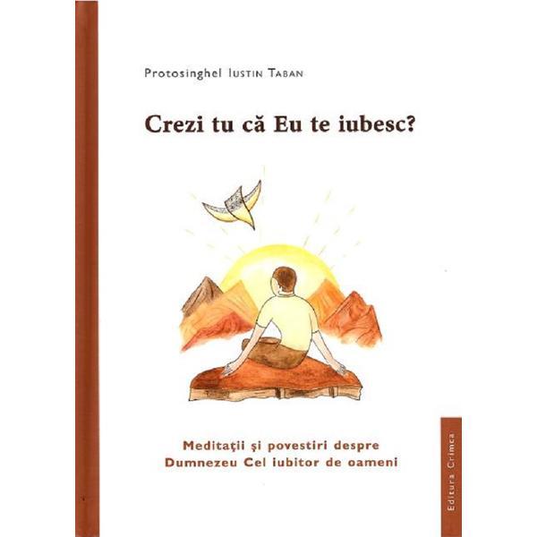 Crezi tu ca eu te iubesc? - iustin taban, editura crimca