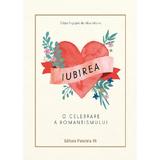 Iubirea. O celebrare a romantismului - Max Morris