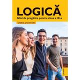 Logica - Clasa 9 - Ghid de pregatire - Gabriel Stefan Ion, editura Booklet