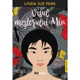 Visul Mesterului Min (Ed. Bilingva Engleza-romana) - Linda Sue Park
