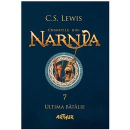 Cronicile din narnia vol 7: ultima batalie - c.s. lewis, editura grupul editorial art