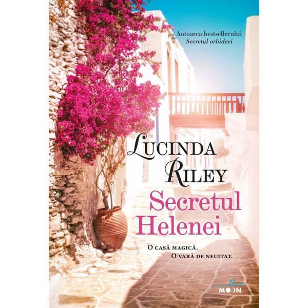 Secretul Helenei - Lucinda Riley, editura Litera