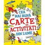 Cea mai buna carte de activitati din lume - Andy Peters, editura Litera
