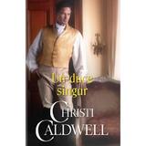 Un duce singur - Christi Caldwell, editura Alma