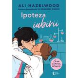 Ipoteza iubirii - Ali Hazelwood, editura Litera