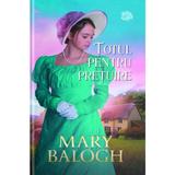 Totul pentru pretuire - Mary Balogh, editura Lira