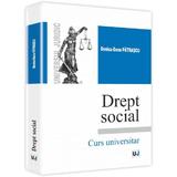 Drept Social - Denisa-Oana Patrascu, editura Universul Juridic