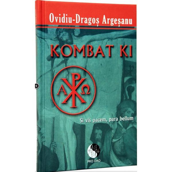Kombat Ki - OvidiU-Dragos Argesanu, editura Dao Psi