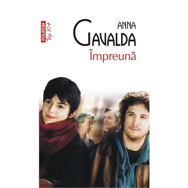 Impreuna - anna gavalda, editura polirom