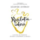 Revolutia Iubirii Ed.2018 - Gaspar Gyorgy