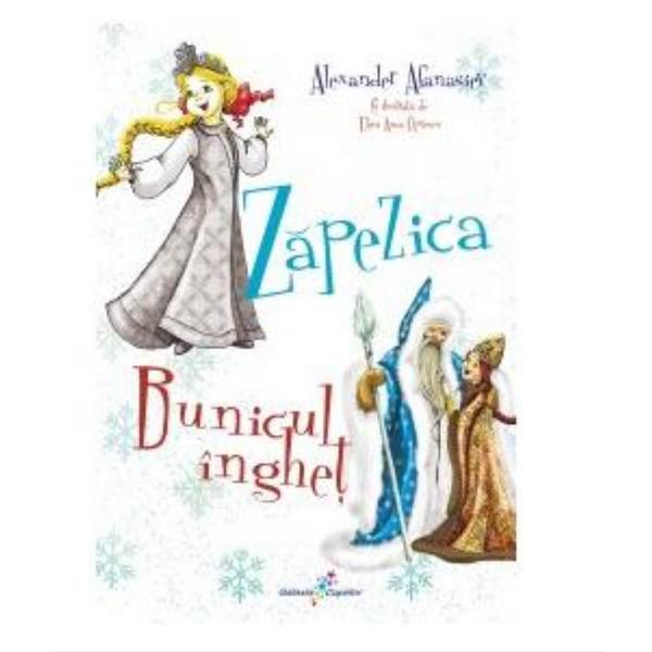 Zapezica. Bunicul inghetat - Alexander Afanasiev, editura All