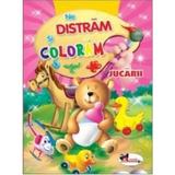 Ne distram si coloram - Jucarii, editura Aramis