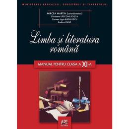 Limba romana - clasa 11 - manual - mircea martin, editura grupul editorial art