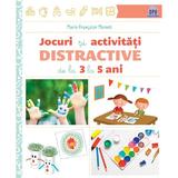 Jocuri si activitati distractive de la 3 la 5 ani - Marie-Francoise Mornet, editura Didactica Publishing House