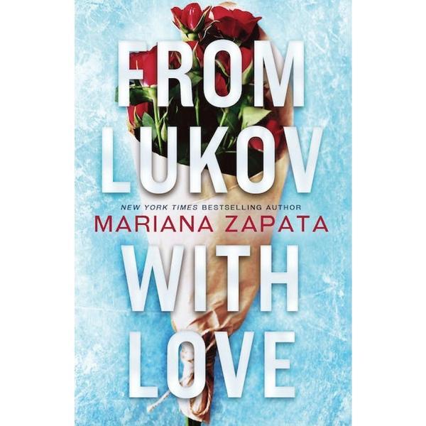 From Lukov with Love - Mariana Zapata, editura Headline