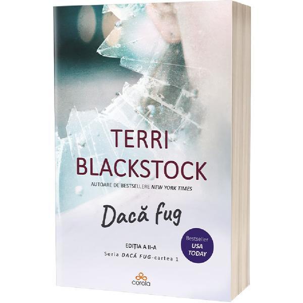 Act si Politon Daca fug Ed.2 Terry Blackstock, editura