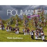 Roumanie Souvenirs - Florin Andreescu, editura Ad Libri