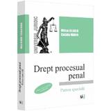 Drept procesual penal. Partea speciala Ed.2 - Mihai Olariu, Catalin Marin, editura Universul Juridic