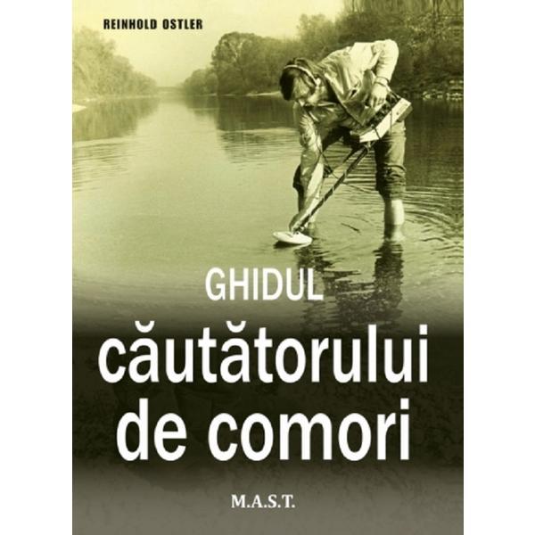 Ghidul Cautatorului de Comori - Reinhold Ostler