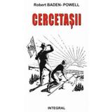 Cercetasii - Robert Baden-Powell, editura Integral