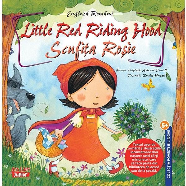Scufita Rosie. Little Red Riding Hood, editura Ars Libri