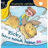 Ricky intr-o noua lume - Aleix Cabrera, Rosa M. Curto, editura Ars Libri