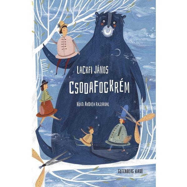 Csodafogkrem - lackfi janos, editura gutenberg books