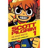 Ce viata misto! Seria Scott Pilgrim Vol.1 - Bryan Lee O Malley, editura Grupul Editorial Art