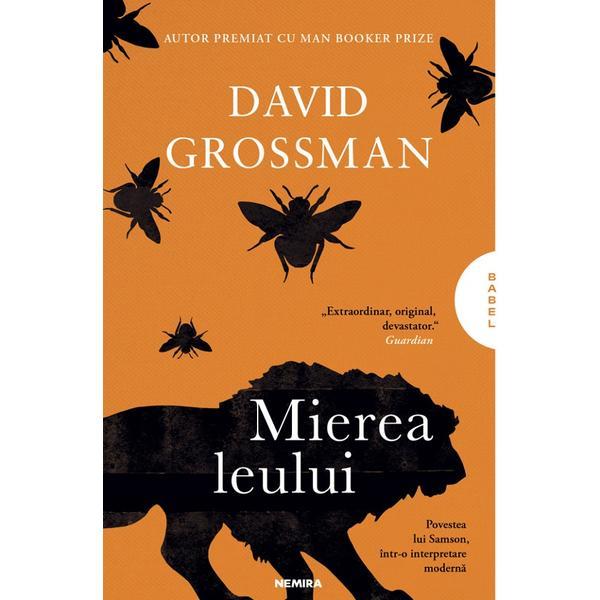 Mierea leului - David Grossman, editura Nemira