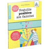 Regulile Pozitive Ale Familiei - Marion Mcguinness