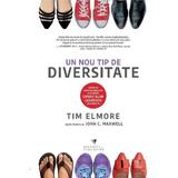 Un nou tip de diversitate - Tim Elmore, editura Maxwell